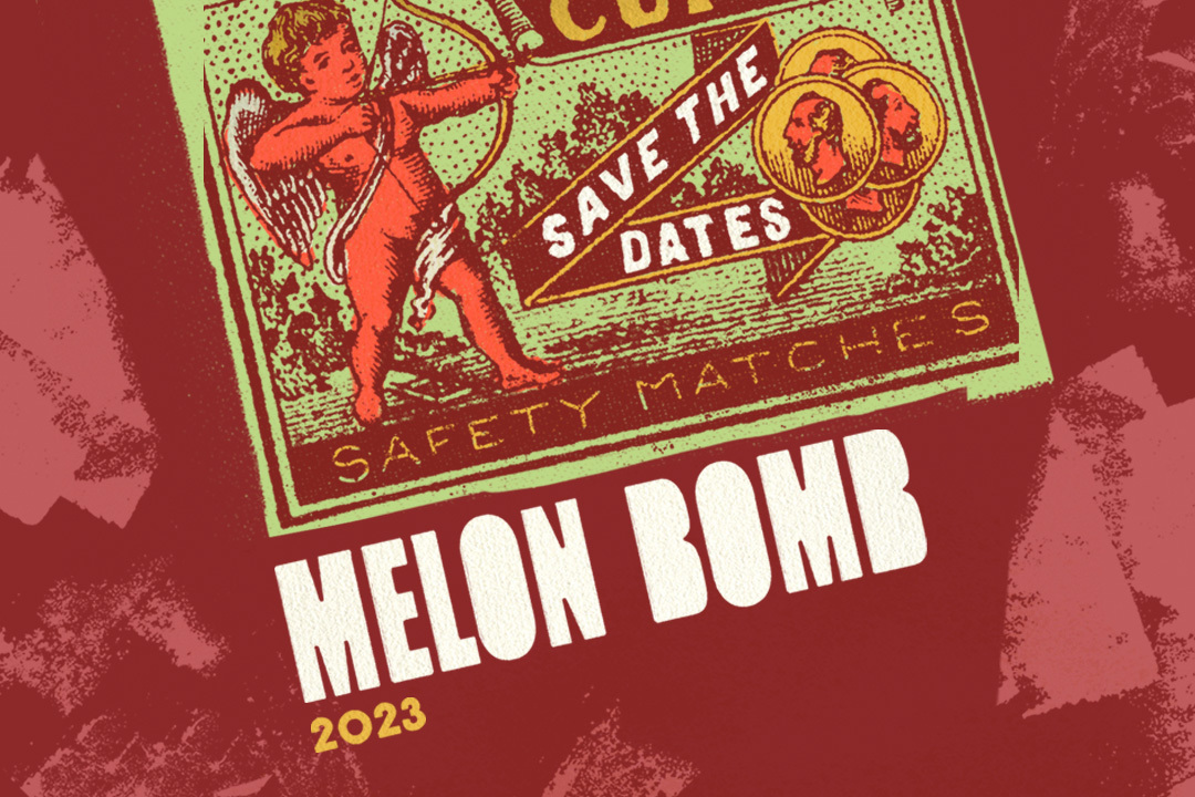 Melon Bomb at Pikes